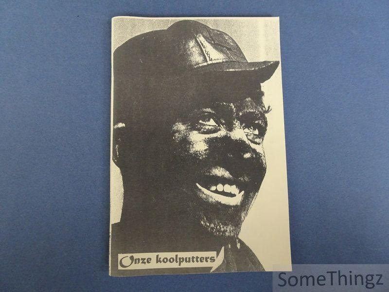 Nuyts, Rik (compil.). - Zo leefde Ginderbroek: Onze koolputters (1901 - 2001).