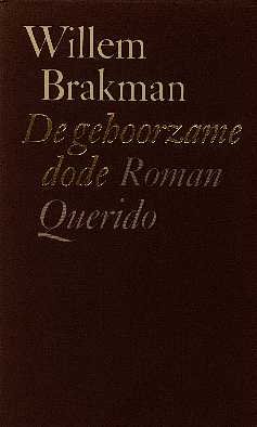 Brakman, Willem - De gehoorzame dode
