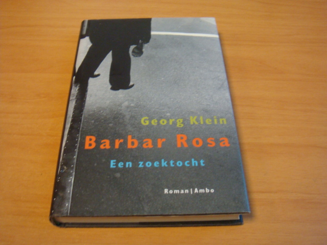 Klein, Georg - Barbar Rosa