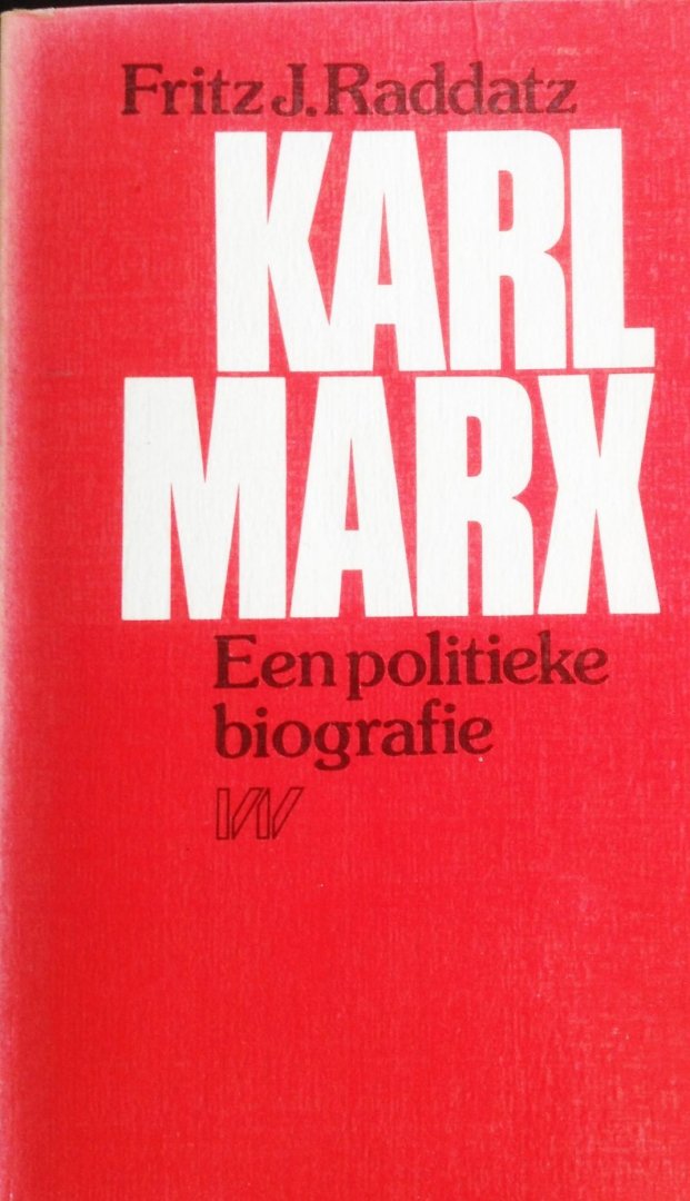 Raddatz, Fritz J. - Karl Marx