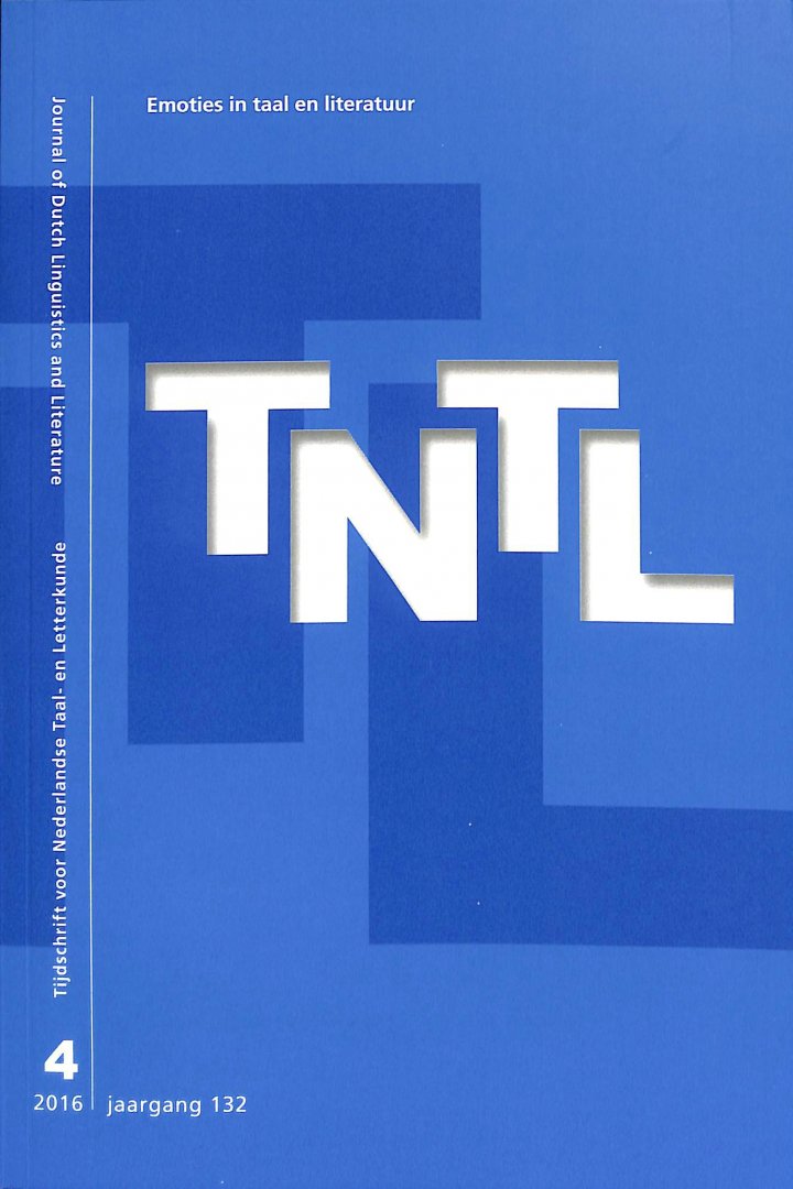  - TNTL. Tijdschrift voor Nederlandse Taal- en Letterkunde. Emoties in taal en literatuur.