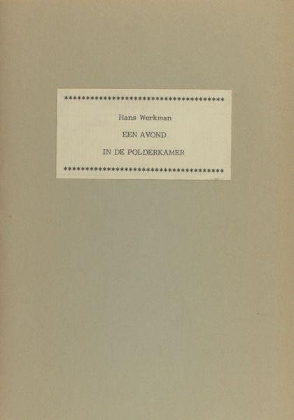 Werkman, Hans. - Een avond in de polderkamer.