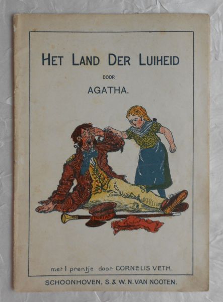 Agatha (pseudoniem van Reinoudina de Goeje) - Het Land Der Luiheid
