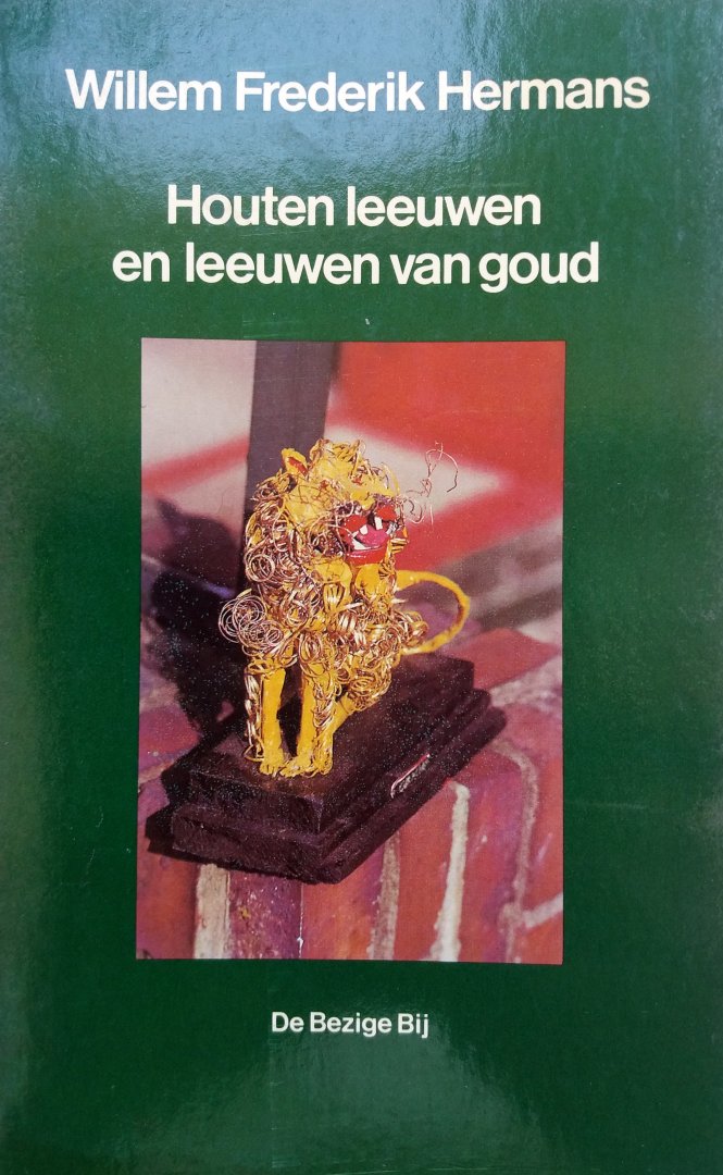 Hermans, Willem Frederik - Houten leeuwen en leeuwen van goud (Ex.2)