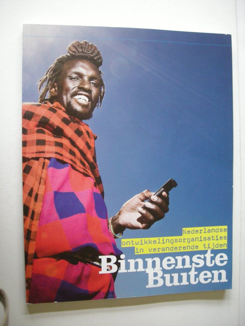 Vromans, M., hoofdred. / Lubbers,R, voorwoord - Nederlandse ontwikkelingsorganisaties in veranderende tijden