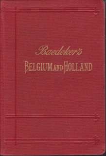K.Baedeker - Baedeker's Belgium and Holland 1891 10e edition
