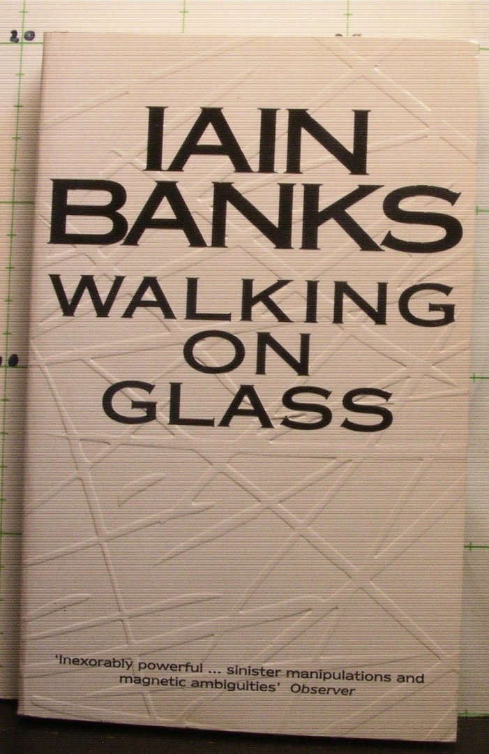 Banks, Iain - Walking on Glass