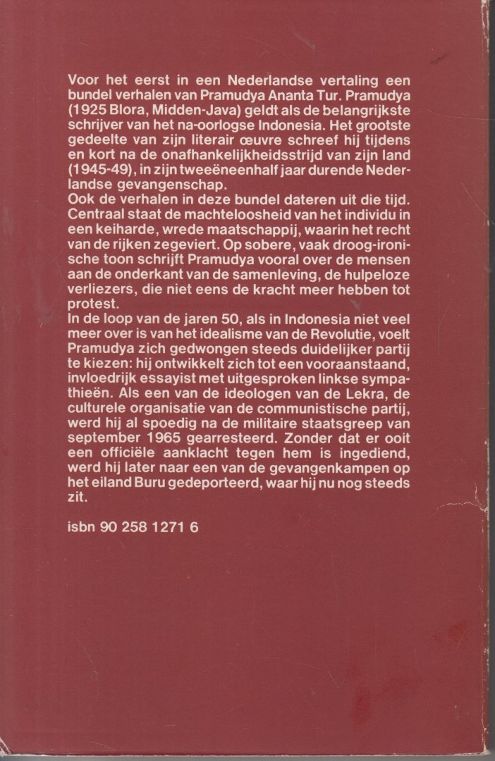 Pramoedya Ananta Toer (EYD: Pramudya Ananta Tur) (6 February 1925 - 30 April 2006) - Bericht uit Kebayoran en andere verhalen