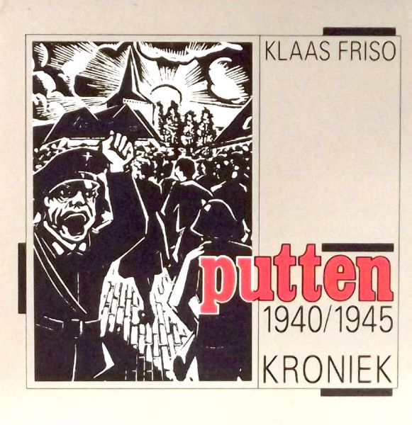 Friso, Klaas - Putten 1940/1945 Kroniek
