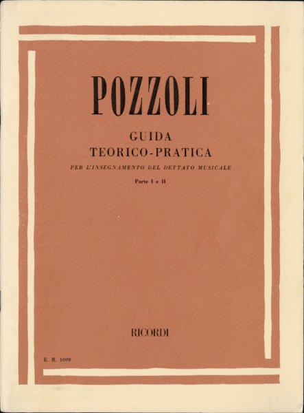 Pozzoli, Ettore - GUIDA TEORICO- PRATICA parte I e II