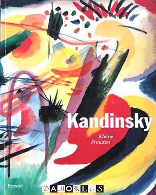 Wassily Kandinsky - Kandinsky. Kleine Freuden