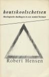Hensen, Robert - Houtskoolschetsen, theologische duidingen in een wankel bestaan