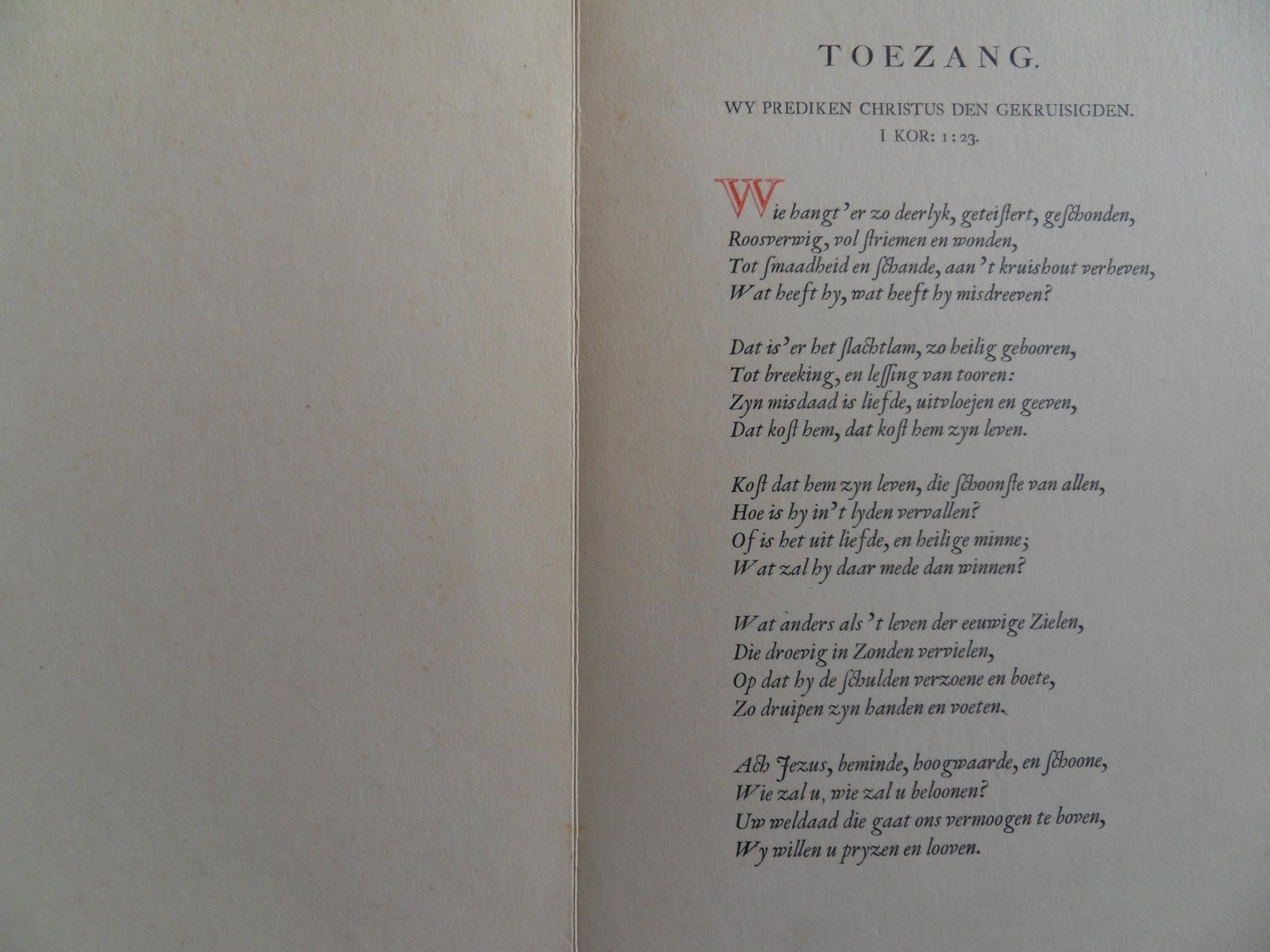 Luyken, Jan [tekst]. Bray, Dirk de [ houtsnede ]. - Toezang. Wij prediken Christus den gekruisigden. 1 Kor: 1:23. [ beperkte oplage, maar aantal niet vermeld  ].