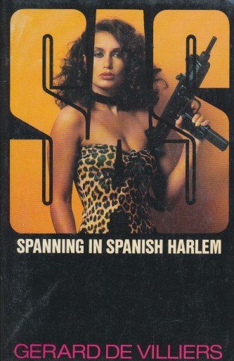 Villiers, Gerard de - SAS - Spanning in Spanish Harlem