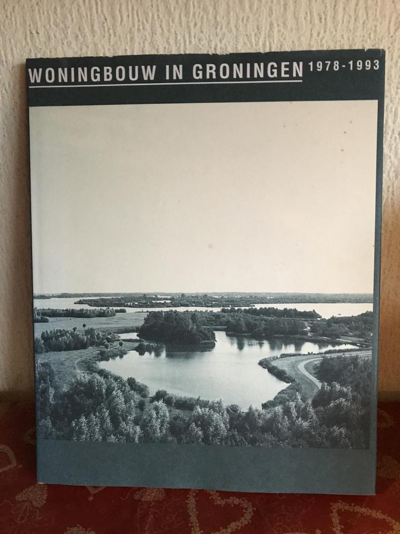 Duursma - Woningbouw in groningen 1978-1993 / druk 1