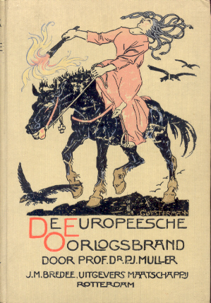Muller, Dr. P.J. - De Europeesche Oorlogsbrand, deel I (Eerste Wereldoorlog). Een boek voor het Nederlandsche volk met platen, portretten en kaarten