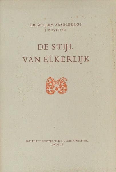 Asselbergs, Willem. - De stijl van Elkerlijk.