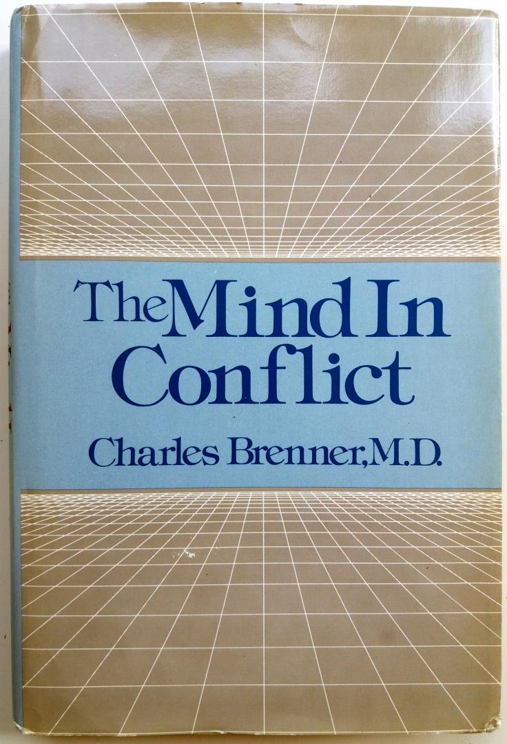 Brenner, Charles - The Mind in Conflict (ENGELSTALIG)
