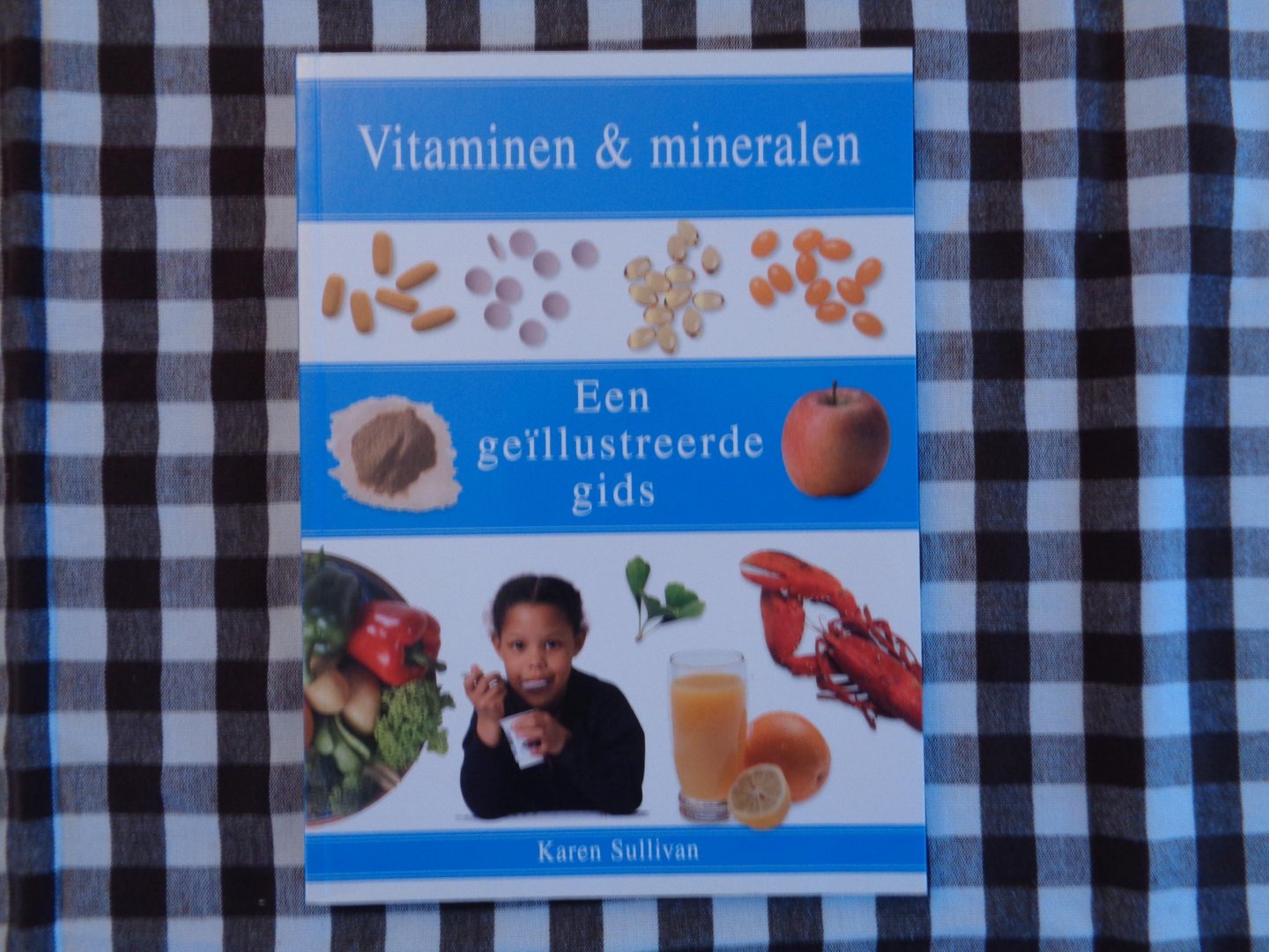 Karen Sullivan - Vitaminen en mineralen