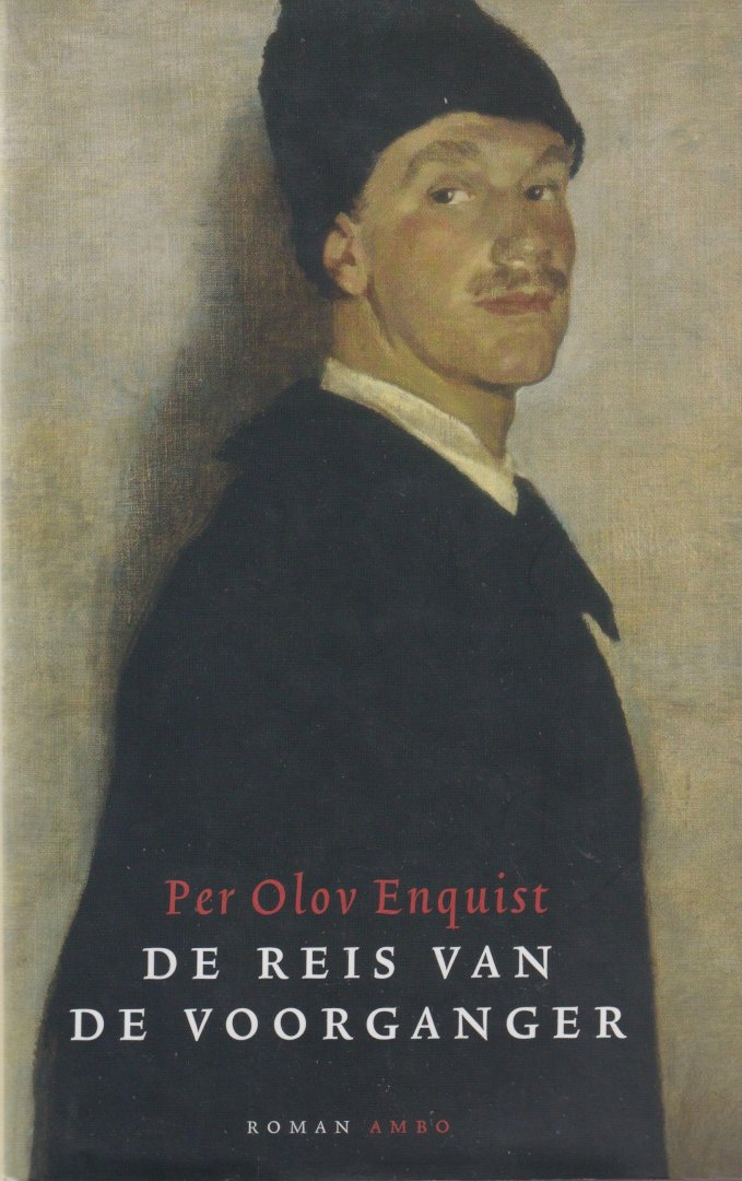 Enquist, Per Olov - De reis van de voorganger