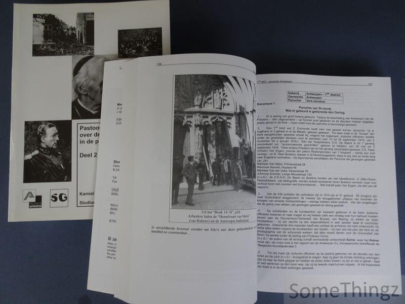 Mertens, Kamiel [edit.] - Pastoors rapporteren over de Eerste Wereldoorlog in de provincie Antwerpen. Deel 1, 2 en 3.