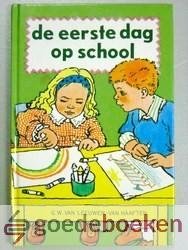 Leeuwen - van Haaften, G.W. van - De eerste dag op school