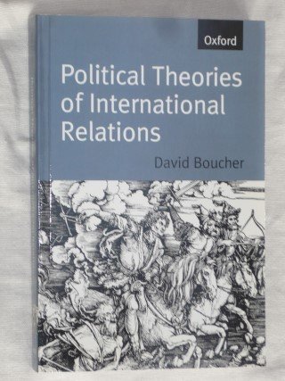 Boucher, David - Political Theories of International Relations