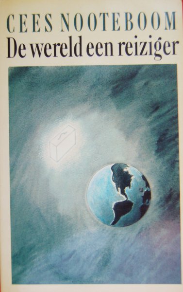 Nooteboom, Cees - De wereld een reiziger