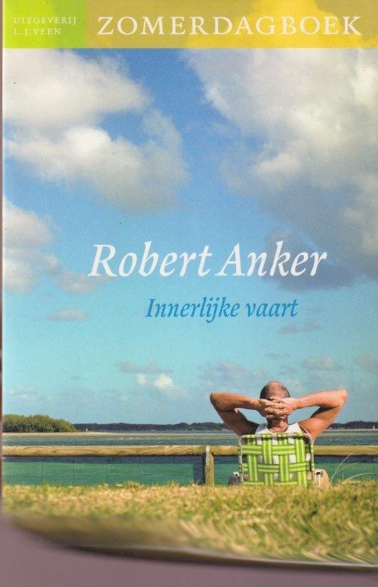 Anker, Robert - Innerlijke vaart: Zomerdagboek