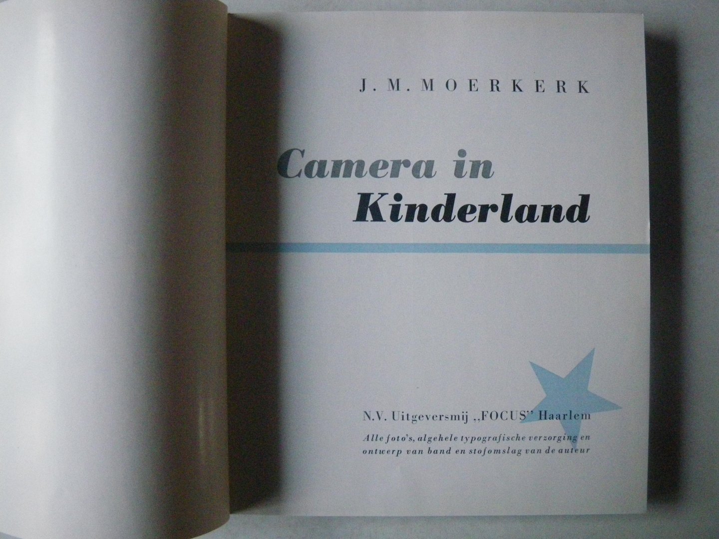 Moerkerk, J.M. - Camera in kinderland