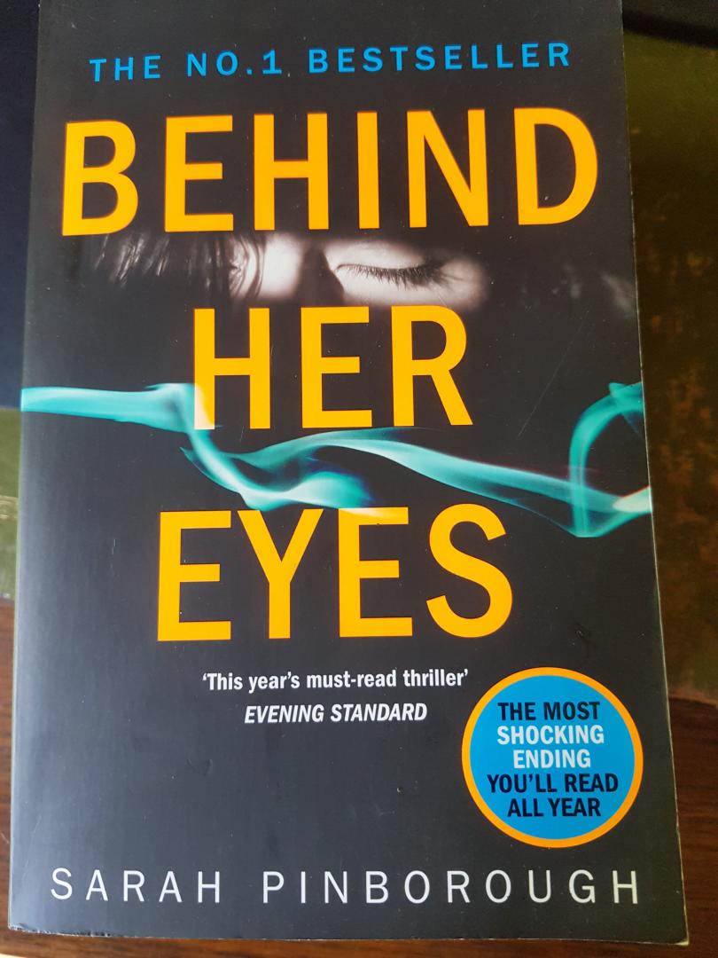 Pinborough, Sarah - Behind Her Eyes / The Sunday Times #1 Best Selling Psychological Thriller
