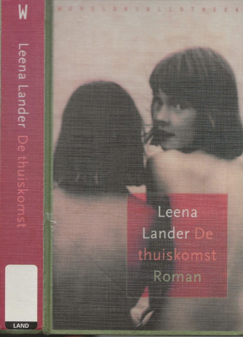 Lander, Leena. Uit het Frans vertaald door Marja-Leena Hellings - De Thuiskomst