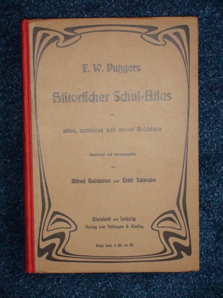 Putzgers, F.W. - Historischer Schul-Atlas zur alten, mittleren und neuen Geschichte