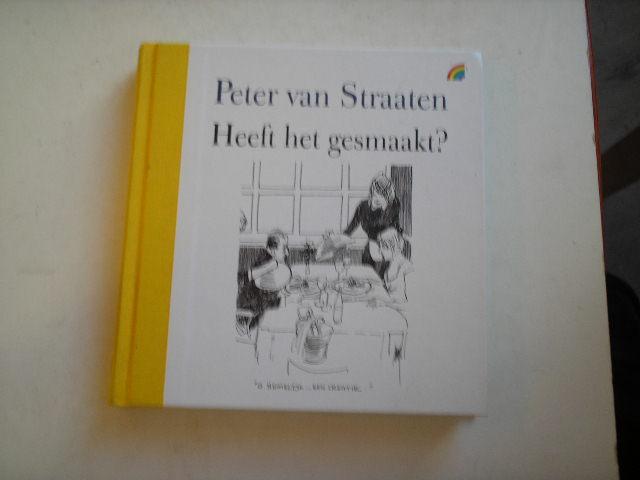 Straaten, Peter van - Heeft het gesmaakt?