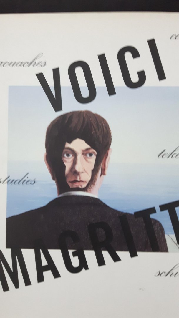 Draguet, Michel - Voici Magritte / gouaches, collages, tekeningen, studies, schilderijen