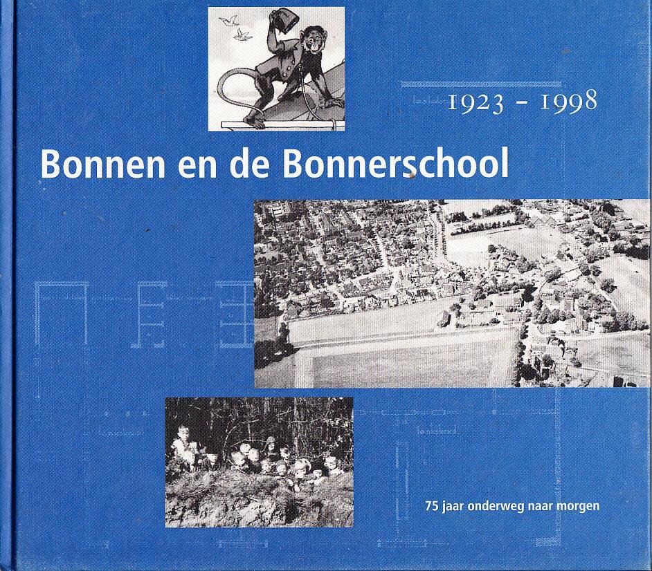 W.R. Foorthuis (eindred.) - Gieten Bonnen en de Bonnerschool  1923-1998  75 jaar onderweg naar morgen