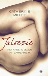 Millet, Catherine - Jaloezie. (het andere leven van Catherine M)