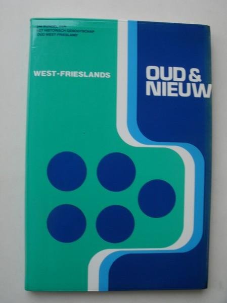 RED.- - West-Frieslands oud en nieuw. 1987.