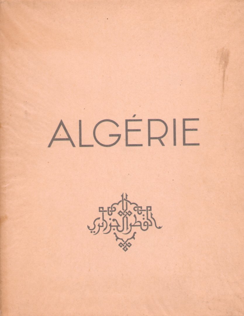 Onbekend - Algérie [fotoboek Algerije]