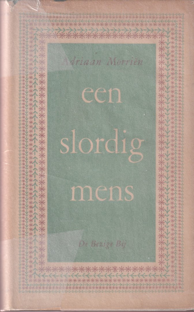 Morriën, Adriaan - Een slordig mens