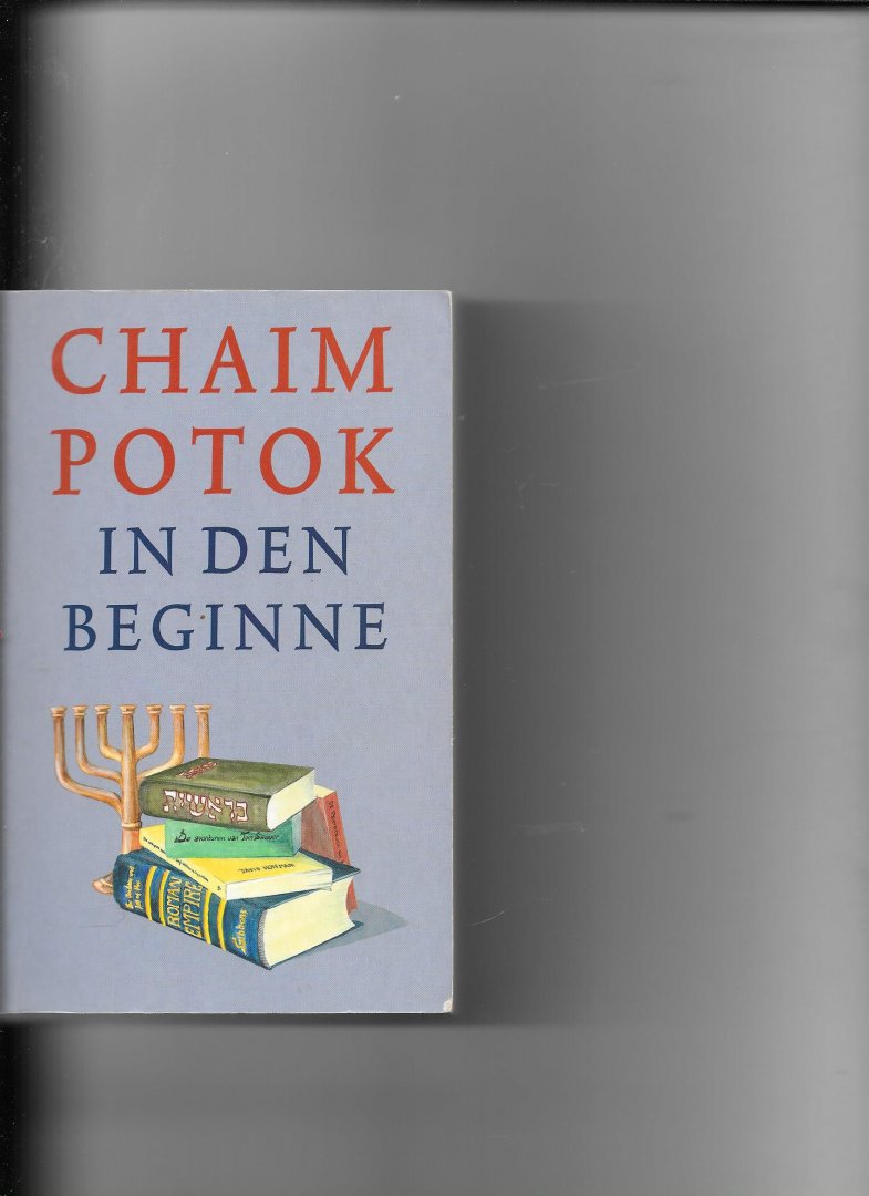 Potok, C. - In den beginne / Goedkope editie / druk 6