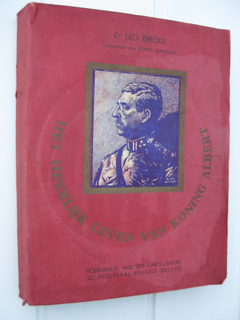 Breckx, Leo - Het heerlijk leeven van Konin Albert. De jeugd opgedragen.