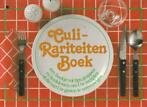 Lange, Frans de / Oosterwijk, Kees - CuliRariteiten Boek - een boekje vol tips, grappen en kooklessen, om uw recepten of die van uw gasten te vereeuwigen