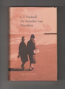 VOSKUIL, J.J. (1926 - 2008) - De moeder van Nicolien