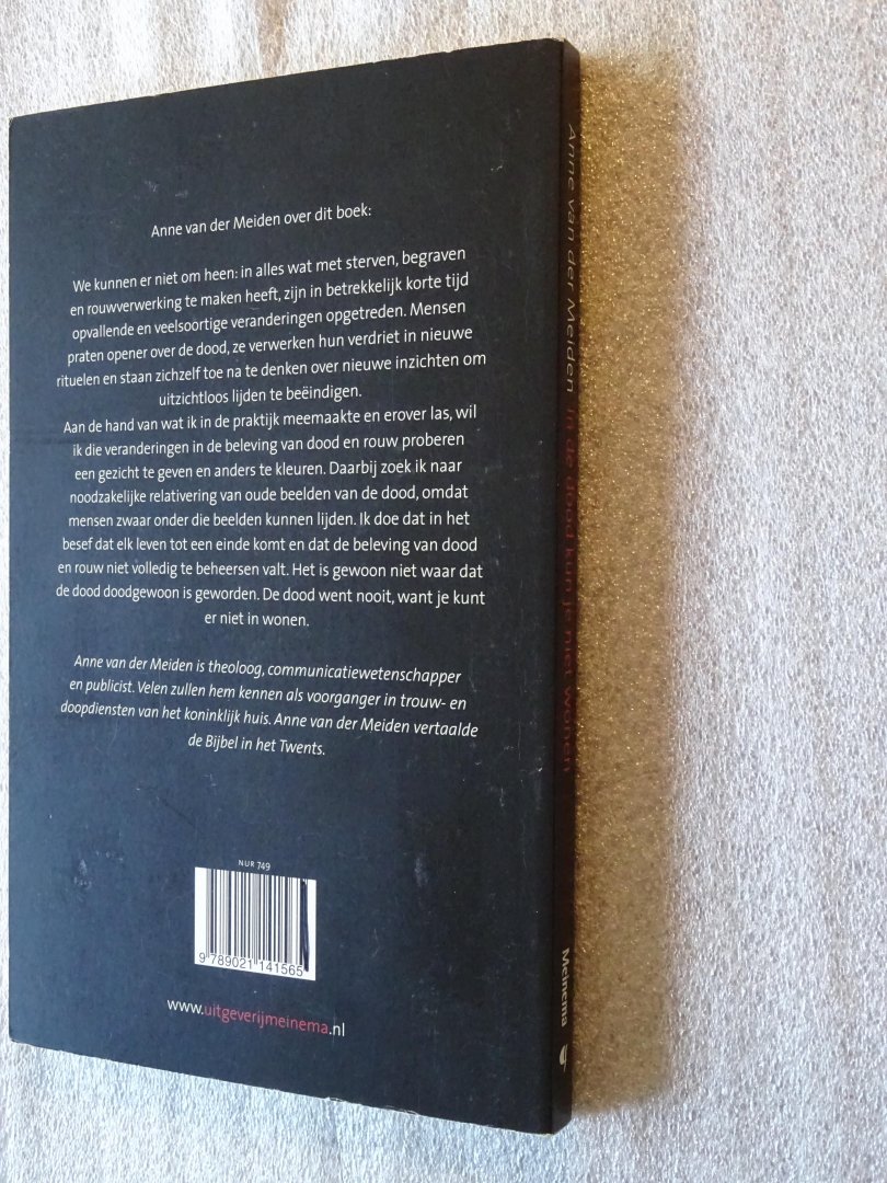 Meiden, Anne van der - In de dood kun je niet wonen / anders kijken naar weggaan en achterblijven