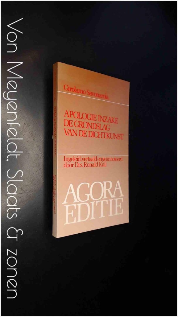 Savonarola, Girolamo - Apologie inzake de grondslag van de dichtkunst