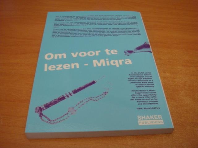 Dyk, J.W. e.a. - Om voor te lezen - Miqra. Feestbundel voor Frits Hoogewoud