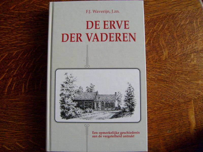 Waverijn F.J. - De erve der vaderen