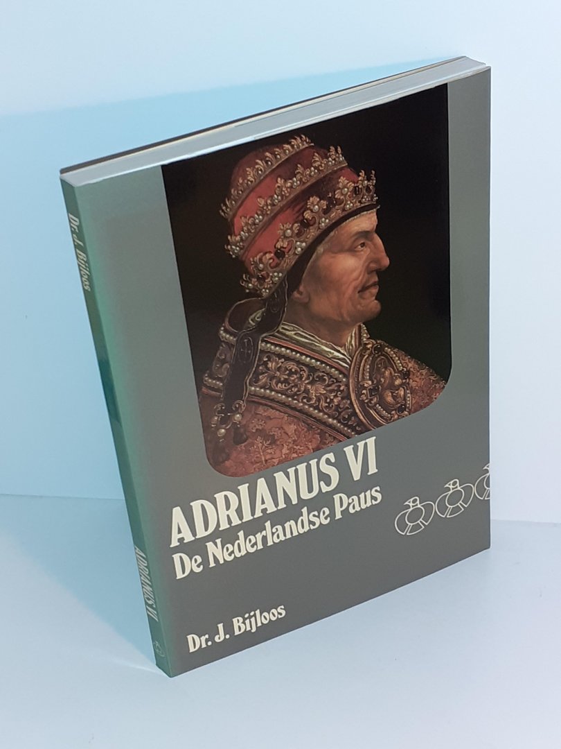Bijloos, dr. J. - Adrianus VI. De Nederlandse Paus