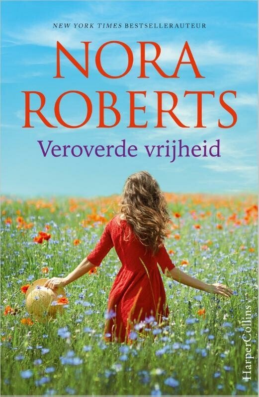 Nora Roberts - Veroverde vrijheid